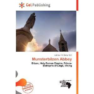    Munsterbilzen Abbey (9786200879769) Iustinus Tim Avery Books