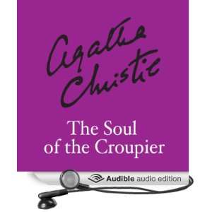  The Soul of the Croupier (Audible Audio Edition) Agatha 