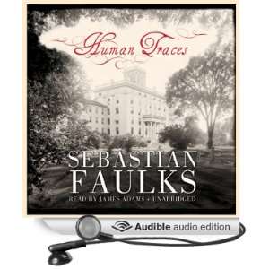   Traces (Audible Audio Edition) Sebastian Faulks, James Adams Books