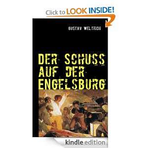 Der Schuss auf der Engelsburg (German Edition) Gustav Weltrich 