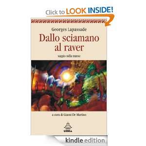Dallo sciamano al raver Nuova edizione (Urra) (Italian Edition 