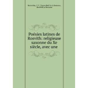  PoÃ©sies latines de Rosvith religieuse saxonne du Xe 