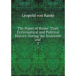   During the Sixteenth and . 1 Sarah Austin Leopold von Ranke  Books