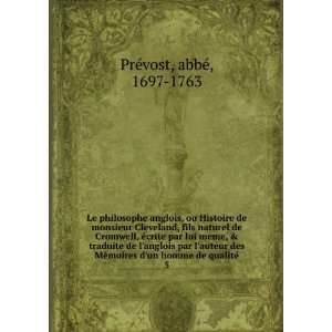   un homme de qualitÃ©. 5 abbÃ©, 1697 1763 PrÃ©vost Books