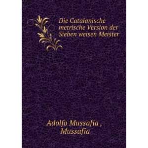   Sieben weisen Meister Mussafia Adolfo Mussafia   Books