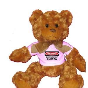  Warning Beware of Andrew Plush Teddy Bear with WHITE T 