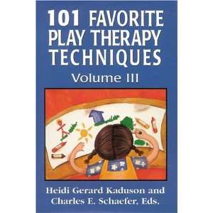   Play Therapy Techniques, Vol. 3 [Hardcover] Heidi Kaduson Books