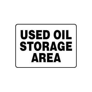  USED OIL STORAGE AREA 10 x 14 Aluminum Sign