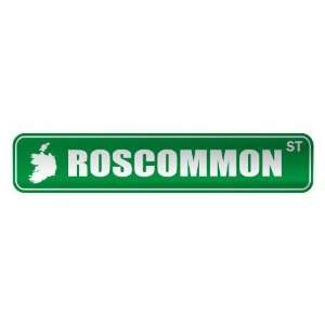   ROSCOMMON ST  STREET SIGN CITY IRELAND