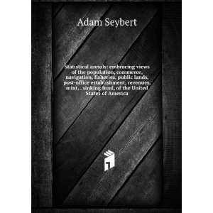  sinking fund, of the United States of America Adam Seybert Books