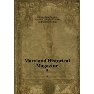   Historical Society, Louis Henry Dielman William Hand Browne  Books
