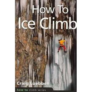  How To Ice Climb Guide Book / Luebben Toys & Games