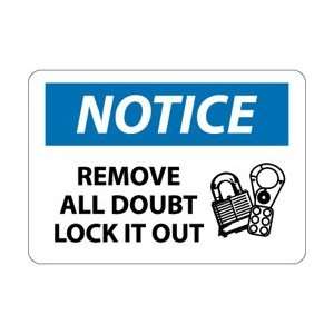  N335PB   Notice, Remove All Doubt Lock It Out, Graphic, 10 