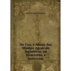   , ou Directorio, e Instrccam Jacob de Castro Sarmento Books