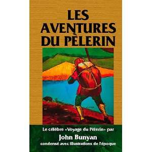    les aventures du pèlerin (9782804500047) J. Bunyan Books