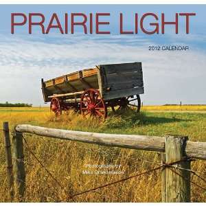  Prairie Light 2012 Wall Calendar