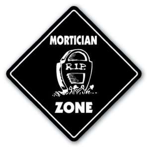 MORTICIAN ZONE Sign xing gift novelty funeral parlor casket embalming 