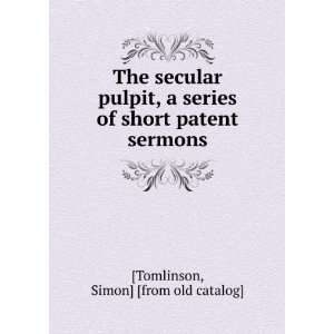   of short patent sermons Simon] [from old catalog] [Tomlinson Books