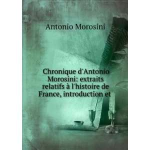  Chronique dAntonio Morosini extraits relatifs Ã  l 