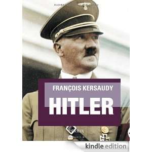 Hitler (Maîtres de guerre) (French Edition) François Kersaudy 