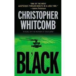    Black A Novel [Mass Market Paperback] Christopher Whitcomb Books