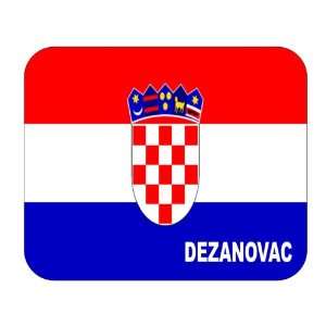  Croatia [Hrvatska], Dezanovac Mouse Pad 