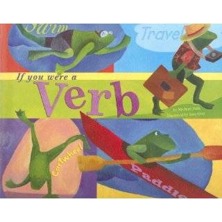   Were a Verb (Word Fun) by Dahl, Michael, Gray and Sara (Nov 10, 2006