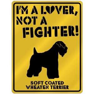 New  I Am A Soft Coated Wheaten Terrier Lover / Lovin  Parking Sign 
