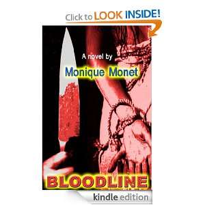 BLOODLINE (The Kalis Way Quintet) Monique Monet  Kindle 