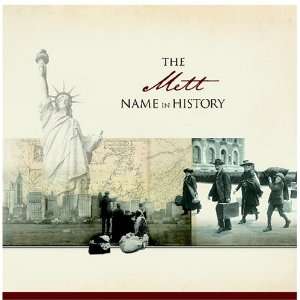  The Mett Name in History Ancestry Books