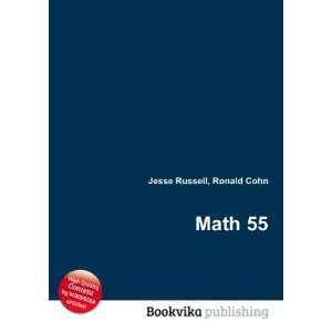  Math 55 Ronald Cohn Jesse Russell Books