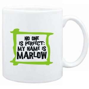  Mug White  No one is perfect My name is Marlow  Male 