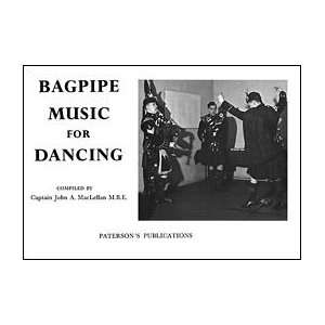 Bagpipe Music for Dancing compiled by Captain John A. MacLellan 