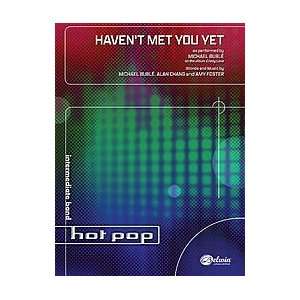  Havent Met You Yet Conductor Score & Parts Sports 