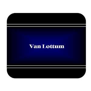    Personalized Name Gift   Van Lottum Mouse Pad 
