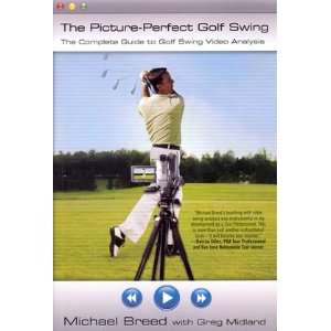  The Picture Perfect Golf Swing