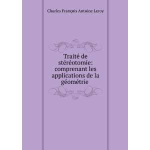   ©omÃ©trie . Charles FranÃ§ois Antoine Leroy  Books