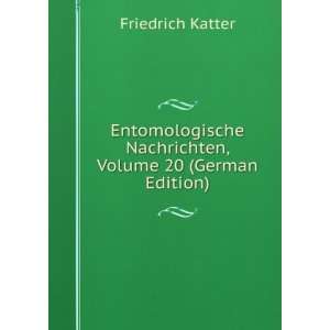   Nachrichten, Volume 20 (German Edition) Friedrich Katter Books