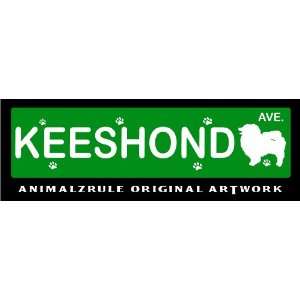  KEESHOND~HIGH QUALITY ALUMINUM STREET SIGN~ Everything 
