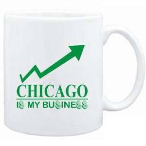  Mug White  Chicago  IS MY BUSINESS  Sports Sports 