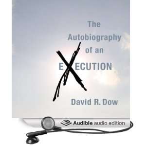 The Autobiography of an Execution [Unabridged] [Audible Audio Edition 