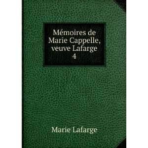   MÃ©moires de Marie Cappelle, veuve Lafarge. 4 Marie Lafarge Books