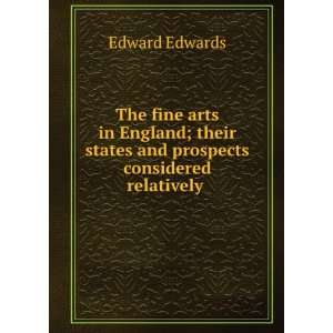   states and prospects considered relatively . Edward Edwards Books
