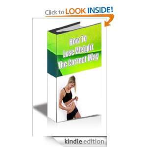 how to lose weight the correct way Jason Squires  Kindle 