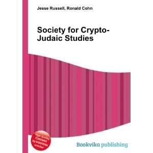  Society for Crypto Judaic Studies Ronald Cohn Jesse 