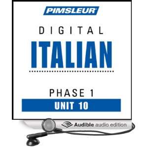  Italian Phase 1, Unit 10 Learn to Speak and Understand Italian 