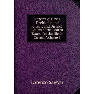   District Courts of the United States for the Ninth Circuit, Volume 8