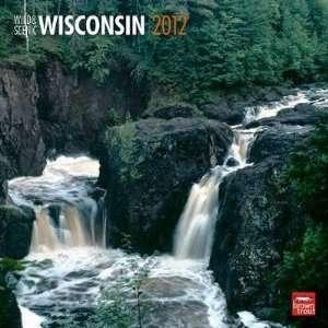   Wisconsin, Wild & Scenic 2012 Wall Calendar 12 X 12