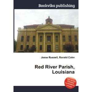  Red River Parish, Louisiana Ronald Cohn Jesse Russell 