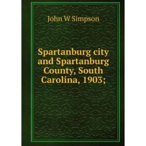  Spartanburg city and Spartanburg County, South Carolina 